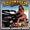 Lowrider Oldies Vol.9: Cruisin Chrome Series