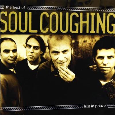 Lust In Phaze: The Best Of Soul Coughing