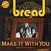 Make It With You And Other Hits (remaster)