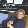 Manilow Scores: Songs From Copacabana And Harmony