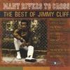 Many Rivers To Cross: The Best Of Jimmy Cliff (remaster)