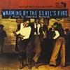 Martin Scorsese Presents The Blues: Warimng By The Devil's Fire