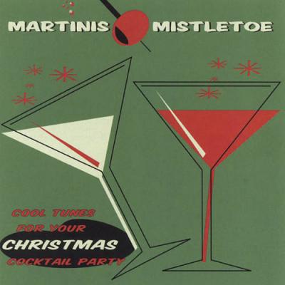 Martinis & Mistletoe