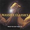 Massive Classics: Music You Can't Relax To