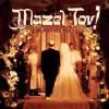 Mazel Tov!: Jewish Wedding Favorites