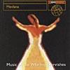 Melvana: Music Of The Whirling Dervishes