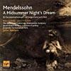 Mendelssohn: A Midsummer Night's Dream