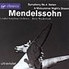 Mendelssohnn: Symphony No.4/a Midusmmer Night's Dream