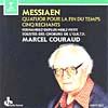 Messiaen: Quatuor Pour La Fin Du Temps/cinq Rechants