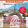 Mexico En La Sangre: Anoranzas De Mi Pueblo (includes Dvd)