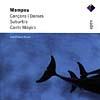 Mompou: Cancons I Danses/suburbis/cants Magics