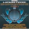 More 5-string Fever!: Wprld's Greatest Bluegrsss Banjos, Vol.2