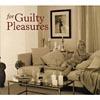 Mozart: For Guilty Pleasures (digi-pak)