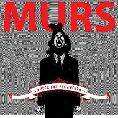 Murs For President (edited)