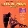 Music For A Bachelor's Den Vol. 3: Latin Rhythms In Hi-fi