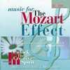 Music For The Mozart Effect Vol. 3: Unlock The Creative Spirit