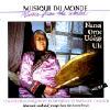 Music Frmo The World: Chants Chamaniques Et Quotidiens Du Bassin De L'amour