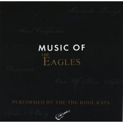 Music Of The Eagles