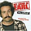 My Name Is Earl: The Album Soundtrack