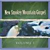 New Smokey Mountain Gospel, Vol.1 (remaster)