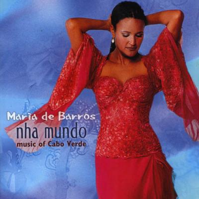 Nha Mundo: Music Of Cabo Verde