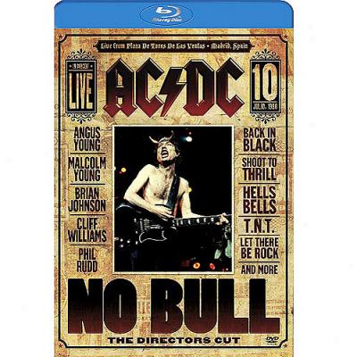 No Bull: The Directors Cut (music Blu-ray)