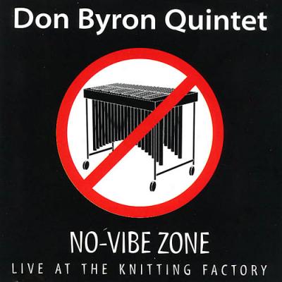 No-vibe Zone: Live At Knitting Factory