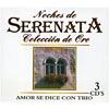 Noches De Serenata: Coleccion De Oro