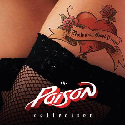 Nothing But A Good Time: The Poison Collection (2cd)