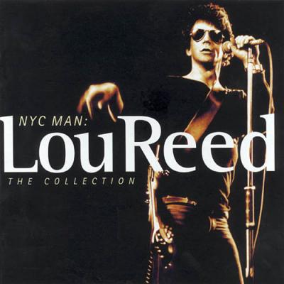 Nyc Man: The Ultimate Lou Reed Collection