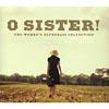 O Sister!: The Women's Bluegrass Collection (digi-pak)