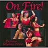 On Fire!: The Hottest Bellydance Cd Ever...