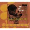 On The Town In the opinion of The Oscar Peterson Trio (digi-pak)