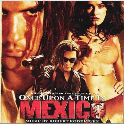 Once Upon A Time In Mexico Soundtrack