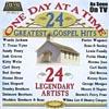 One Day At A Time: 24 Greatest Gospel Hits