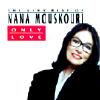 Only Love: Very Best Of Nana Mouskouri