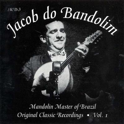 Originap Classic Recordings, Vol. 1: Mandolin Master Of Brazil