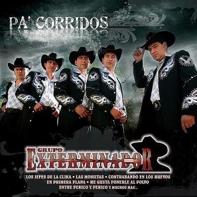 Pa' Corridos: Exterminador