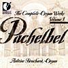 Pachelbel: The Complete Organ Works, Vol.1