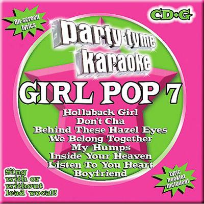 Party Tyme Karaoke: Girl Pop, Vol. 7