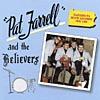 Pat Farrell And The Believers (1966-1968)