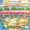 Piano - French Masters: Greatest Hits