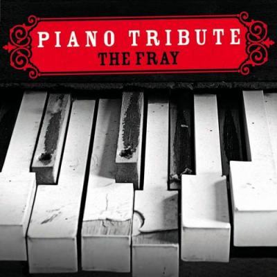 Piano Tribute To The Fray