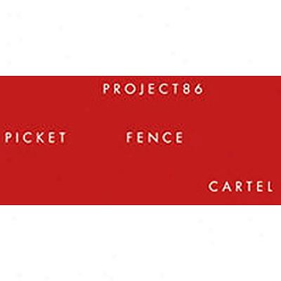 Picekt Fence Cartel