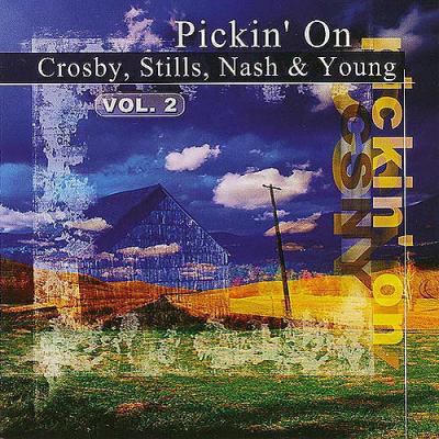 Pickin' Forward Crosby, Stills, Nash & Young, Vol.2