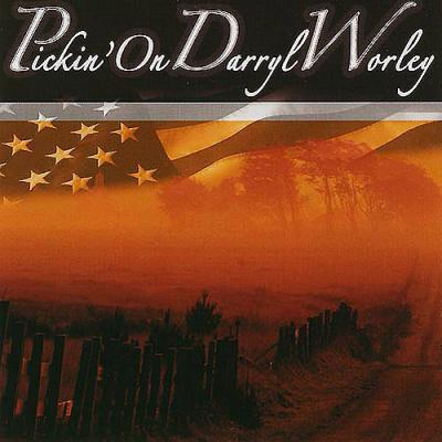 Pickin' On Darryl Worley