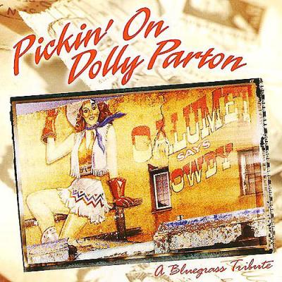 Pickin' On Dolly Parton: A Bluegrass Tribute