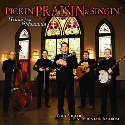 Pickin', Praisin' & Singin': Hynns From The Mountain