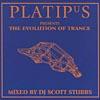 Platipus Presents The Evolution Of Trance