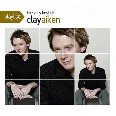 Playlist: The Very Besf Of Clay Aiken